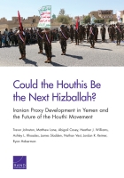 Could the Houthis Be the Next Hizballah?